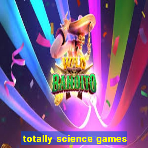 totally science games